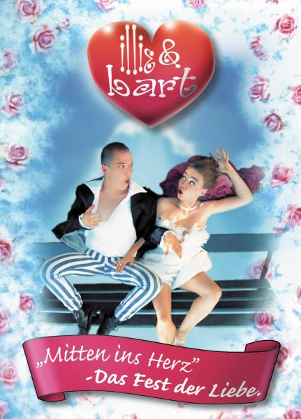 ILLIE&BART: MITTEN INS HERZ - DAS FEST DER LIEBE